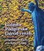 Golgota Podgórska. Ogród rzeźb [album]